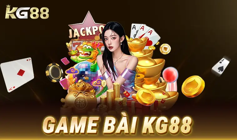 Chơi game bài cực đã tại nhà cái KG88
